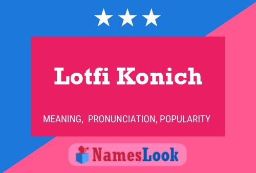 Lotfi Konich 名字海报