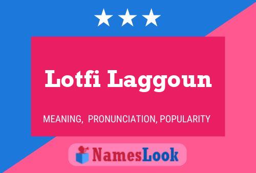 Lotfi Laggoun 名字海报