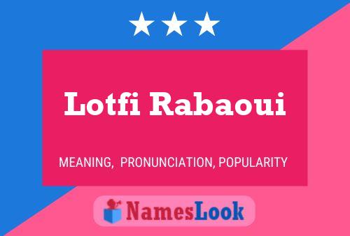 Lotfi Rabaoui 名字海报