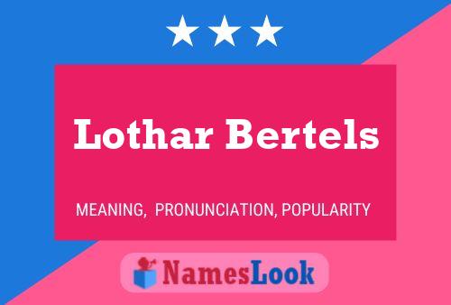 Lothar Bertels 名字海报