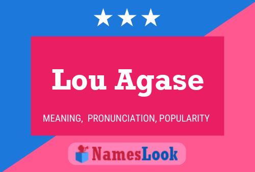 Lou Agase 名字海报