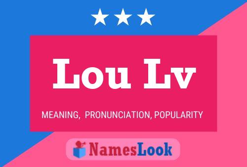 Lou Lv 名字海报