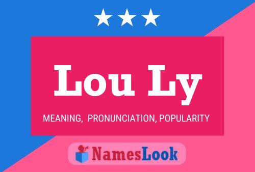 Lou Ly 名字海报