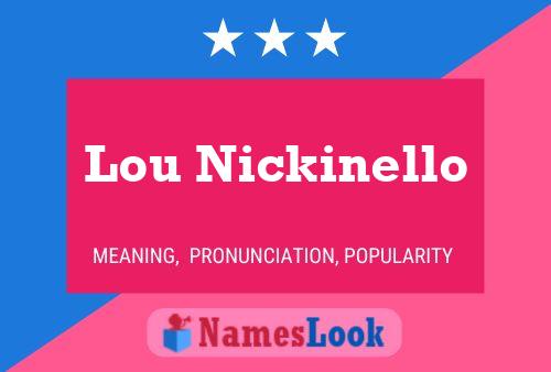 Lou Nickinello 名字海报