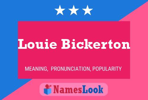 Louie Bickerton 名字海报