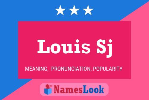 Louis Sj 名字海报