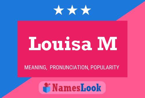 Louisa M 名字海报