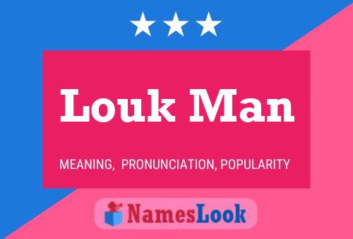 Louk Man 名字海报