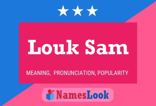 Louk Sam 名字海报