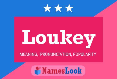 Loukey 名字海报