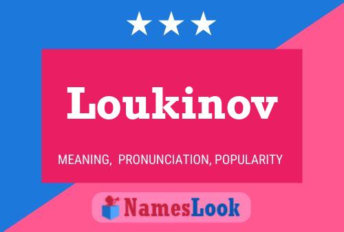 Loukinov 名字海报