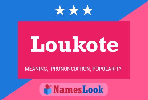 Loukote 名字海报