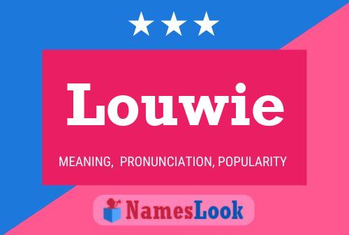 Louwie 名字海报