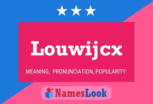 Louwijcx 名字海报