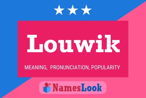 Louwik 名字海报