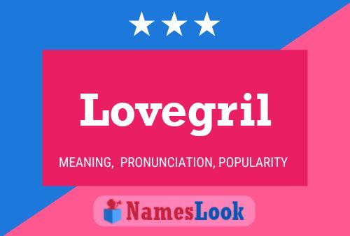 Lovegril 名字海报