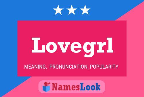 Lovegrl 名字海报