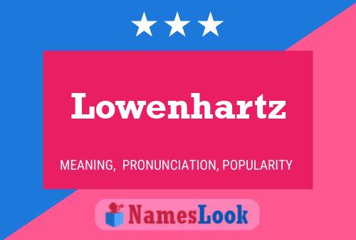 Lowenhartz 名字海报