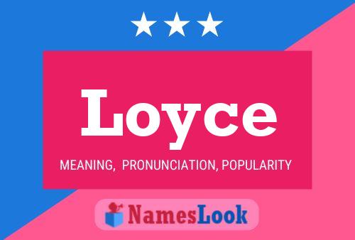 Loyce 名字海报