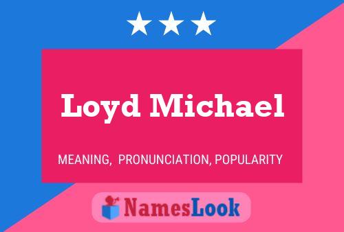 Loyd Michael 名字海报