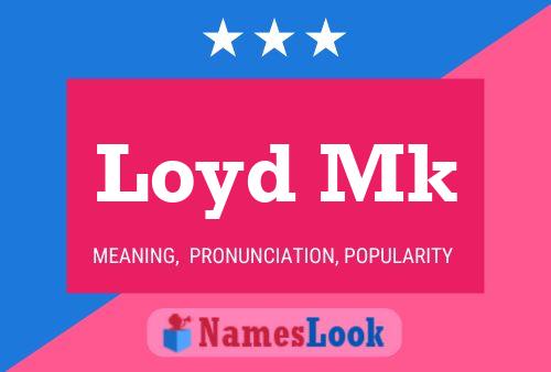 Loyd Mk 名字海报