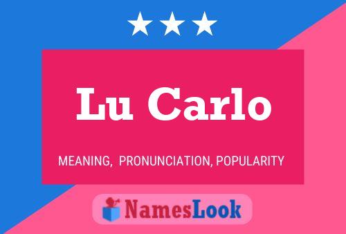 Lu Carlo 名字海报