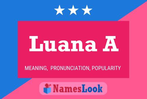 Luana A 名字海报