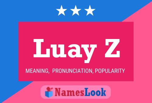 Luay Z 名字海报