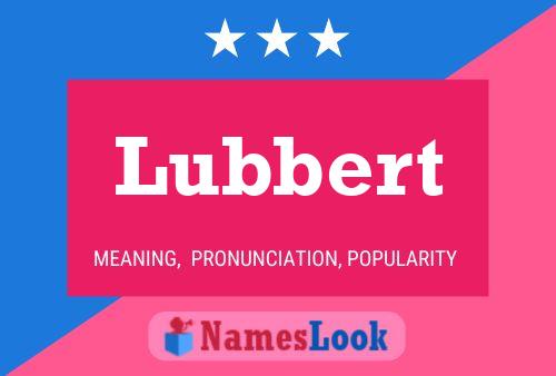 Lubbert 名字海报