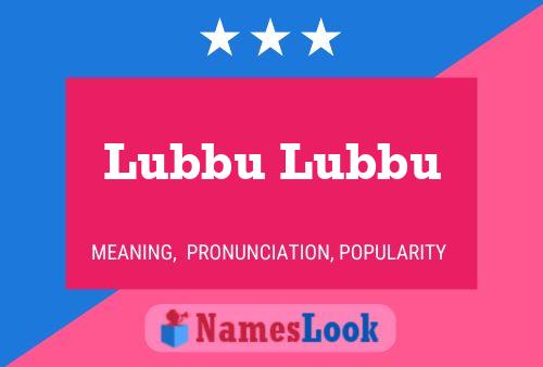 Lubbu Lubbu 名字海报