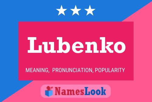 Lubenko 名字海报