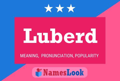 Luberd 名字海报