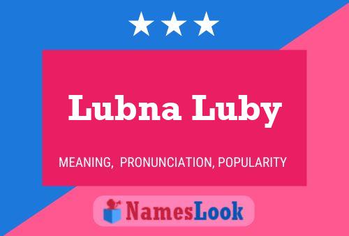 Lubna Luby 名字海报