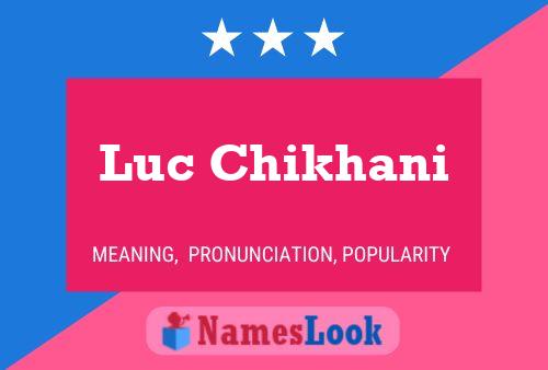 Luc Chikhani 名字海报