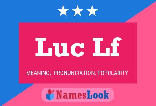 Luc Lf 名字海报