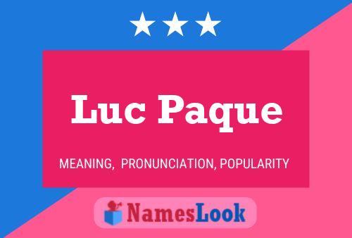 Luc Paque 名字海报