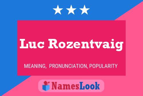 Luc Rozentvaig 名字海报