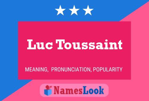 Luc Toussaint 名字海报