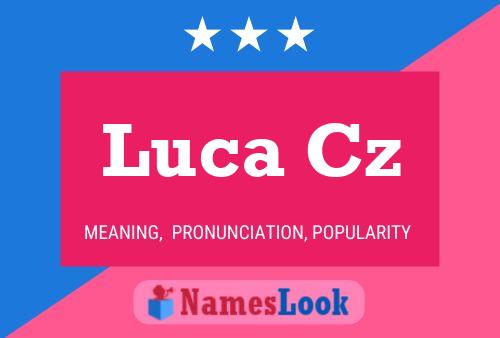 Luca Cz 名字海报