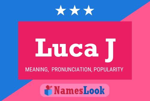 Luca J 名字海报