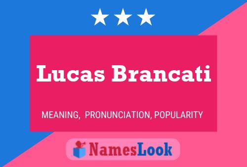 Lucas Brancati 名字海报