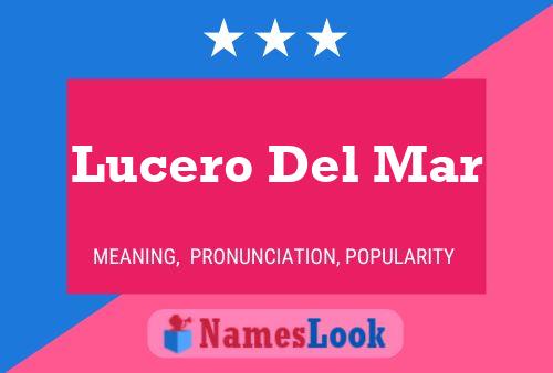 Lucero Del Mar 名字海报