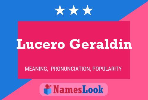 Lucero Geraldin 名字海报