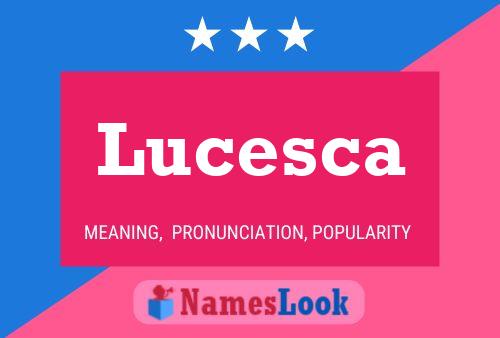 Lucesca 名字海报