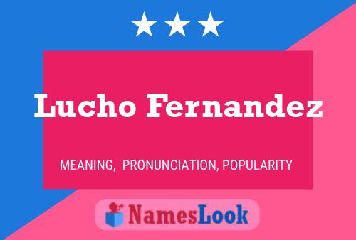 Lucho Fernandez 名字海报