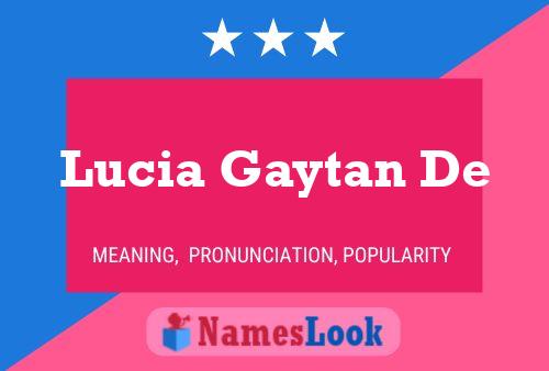 Lucia Gaytan De 名字海报