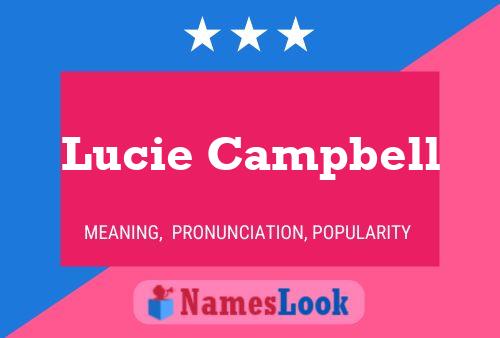 Lucie Campbell 名字海报