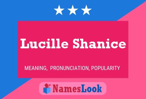 Lucille Shanice 名字海报