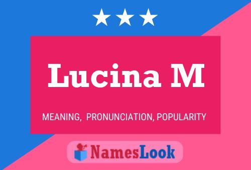 Lucina M 名字海报