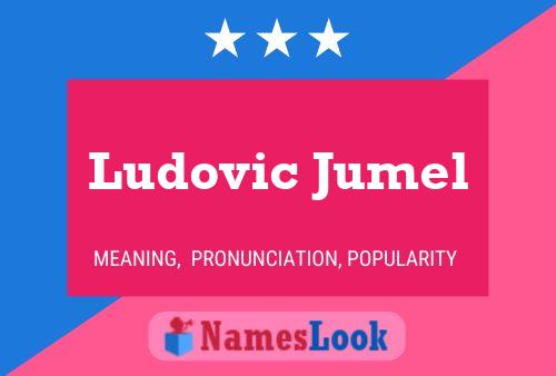 Ludovic Jumel 名字海报